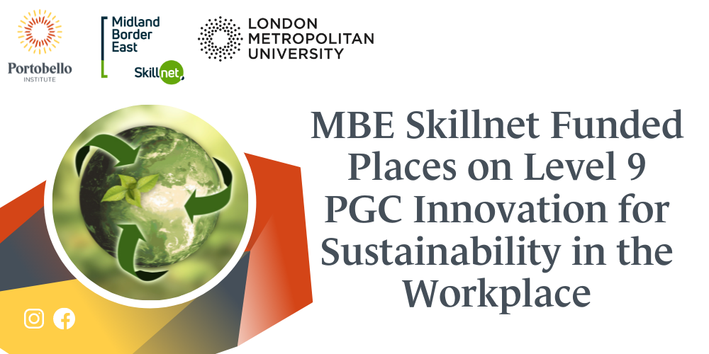 How to apply for an MBE Skillnet funded place on Level 9 PGC Innovation for Sustainability in the Workplace